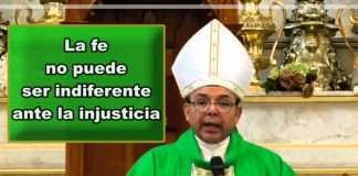 LA FE NO PUEDE SERVIR DE EXCUSA PARA IGNORAR LAS INJUSTICIAS